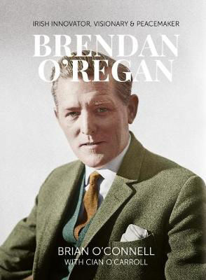 Picture of Brendan O'regan Irish Innovator, Visionary & Peacemaker