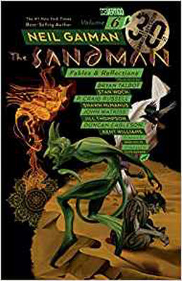 Picture of SANDMAN VOLUME 6: FABLES AND REFLECTIONS: 30TH ANNIVERSARY EDITION
