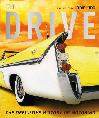 Picture of Drive: The Definitive History of Motoring
