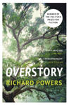 Picture of The Overstory: Winner of the 2019 Pulitzer Prize for Fiction