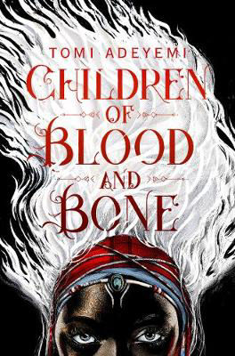 Picture of Children of Blood and Bone  (Legacy of Orisha, 1)