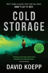 Picture of Cold Storage: The thrilling debut novel by the screenwriter of Jurassic Park