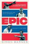 Picture of Epic: In Search of the Soul of Sport and Why It Matters