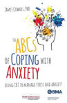 Picture of The ABCs of Coping with Anxiety: Using CBT to Manage Stress and Anxiety