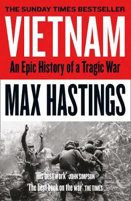 Picture of Vietnam: An Epic History of a Tragic War