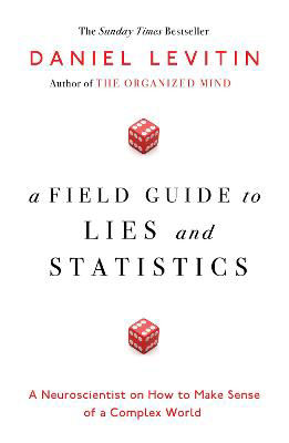 Picture of Field Guide to Lies and Statistics