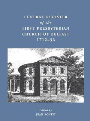 Picture of Funeral Register of the First Presbyterian Church of Belfast, 1712-36