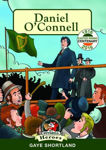 Picture of Daniel O'Connell: Liberator (In a Nutshell Heroes Book 8)