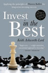 Picture of Invest in the Best: How to Build a Substantial Long-Term Capital by Investing Only in the Best Companies