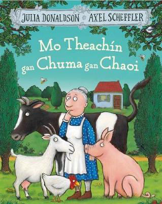 Picture of Mo Theachín gan Chuma gan chaoi:(A Squash and a Squeeze as Gaeilge)
