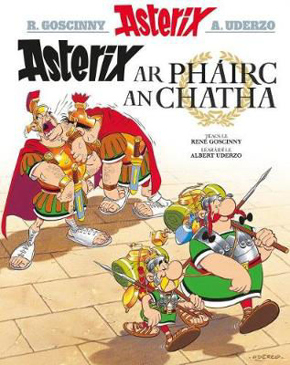 Picture of Asterix ar Pháirc an Chatha (Irish) / Phairc
