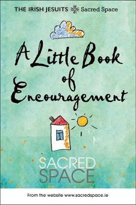 Picture of A Little Book of Encouragement: Sacred Space