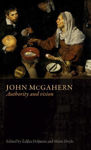 Picture of John Mcgahern: Authority and Vision
