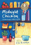 Picture of Midnight Chicken: & Other Recipes Worth Living For