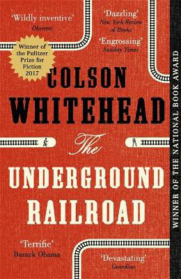 Picture of The Underground Railroad - Nominated for Booker Prize 2017