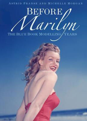Picture of Before Marilyn: The Blue Book Modelling Years