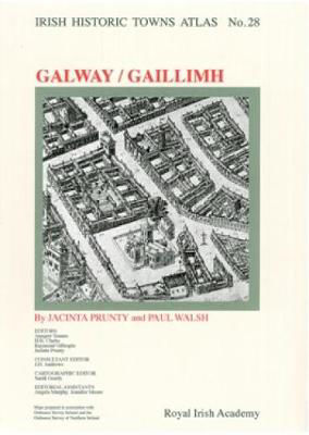 Picture of Irish Historic Towns Atlas No 28: Galway