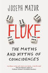 Picture of Fluke: The Maths and Myths of Coincidences