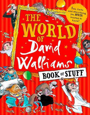 Picture of The World of David Walliams Book of Stuff: Fun, facts and everything you NEVER wanted to know