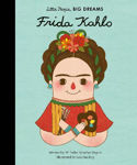 Picture of LITTLE PEOPLE, BIG DREAMS - FRIDA KAHLO