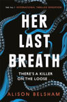 Picture of Her Last Breath: There's A Killer On The Loose