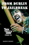 Picture of From Dublin to Jailbreak: Thin Lizzy 1969-76