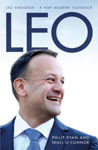 Picture of Leo: Leo Varadkar - A Very Modern Taoiseach: 2018