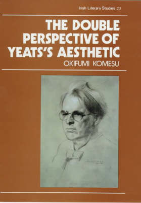Picture of DOUBLE PERSPECTIVE OF YEATS AESTHETIC