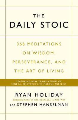 Picture of The Daily Stoic : THE PHENOMENAL WORLDWIDE BESTSELLER: 3 MILLION COPIES SOLD