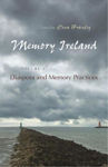 Picture of Memory Ireland: Volume 2: Diaspora and Memory Practices