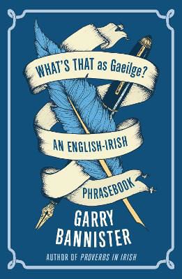 Picture of What's That as Gaeilge: An English-Irish Phrasebook