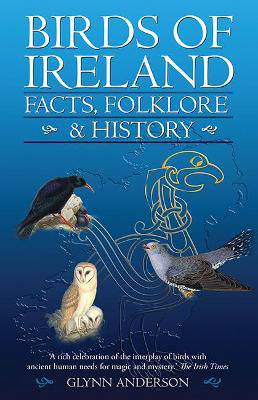 Picture of Birds of Ireland: Facts, Folklore & History
