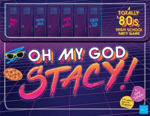 Picture of Oh My God, Stacy!: A Totally '80s High School Party Game