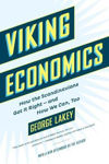 Picture of Viking Economics: How the Scandinavians Got It Right - and How We Can, Too