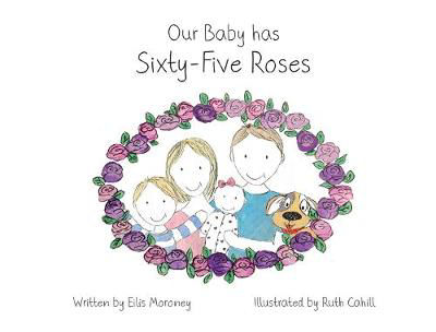 Picture of Our Baby has Sixty-Five Roses - Cystic Fybrosis Ireland