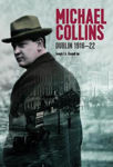 Picture of Michael Collins's Dublin 1916-22