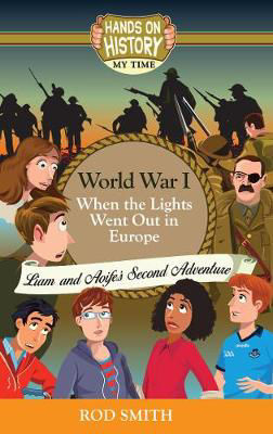 Picture of World War 1: When the lights went out in Europe, Liam and Aoife's story