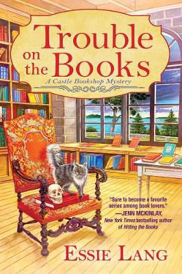 Picture of Trouble On The Books: A Castle Bookshop Mystery