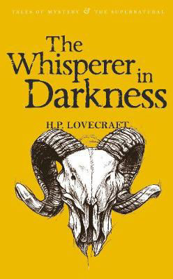 Picture of The Whisperer in Darkness: Collected Stories Volume One