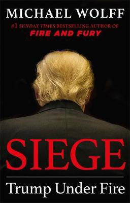 Picture of Siege: Trump Under Fire