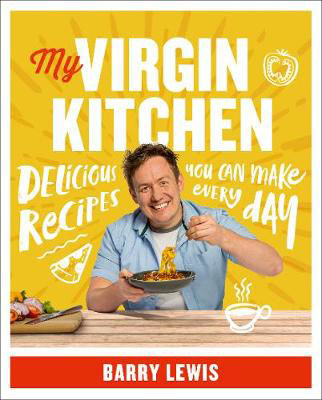 Picture of My Virgin Kitchen: Delicious recipes you can make every day