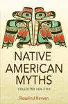 Picture of NATIVE AMERICAN MYTHS: Collected 1636 - 1919