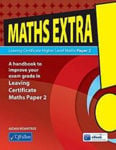 Picture of Maths Extra! Paper 2 Leaving Certificate Higher Level Maths CJ Fallon