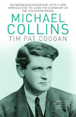 Picture of Michael Collins: A Biography