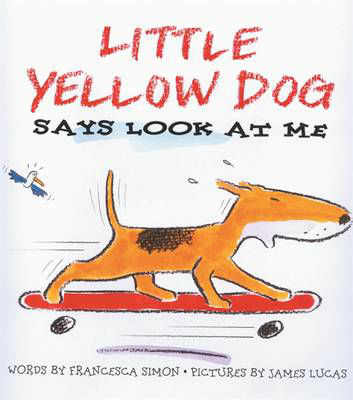 Picture of LITTLE YELLOW DOG SAYS LOOK AT ME