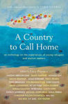 Picture of A Country to Call Home: An anthology on the experiences of young refugees and asylum seekers