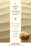 Picture of A Simple Life-Changing Prayer