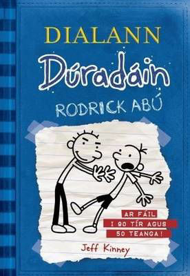 Picture of Dialann Duradain: Rodrick Rules as Gaeilge