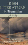 Picture of Irish Literature in Transition, 1780-1830: Volume 2