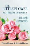 Picture of The Little Flower - St Therese of Lisieux: The Irish Connection